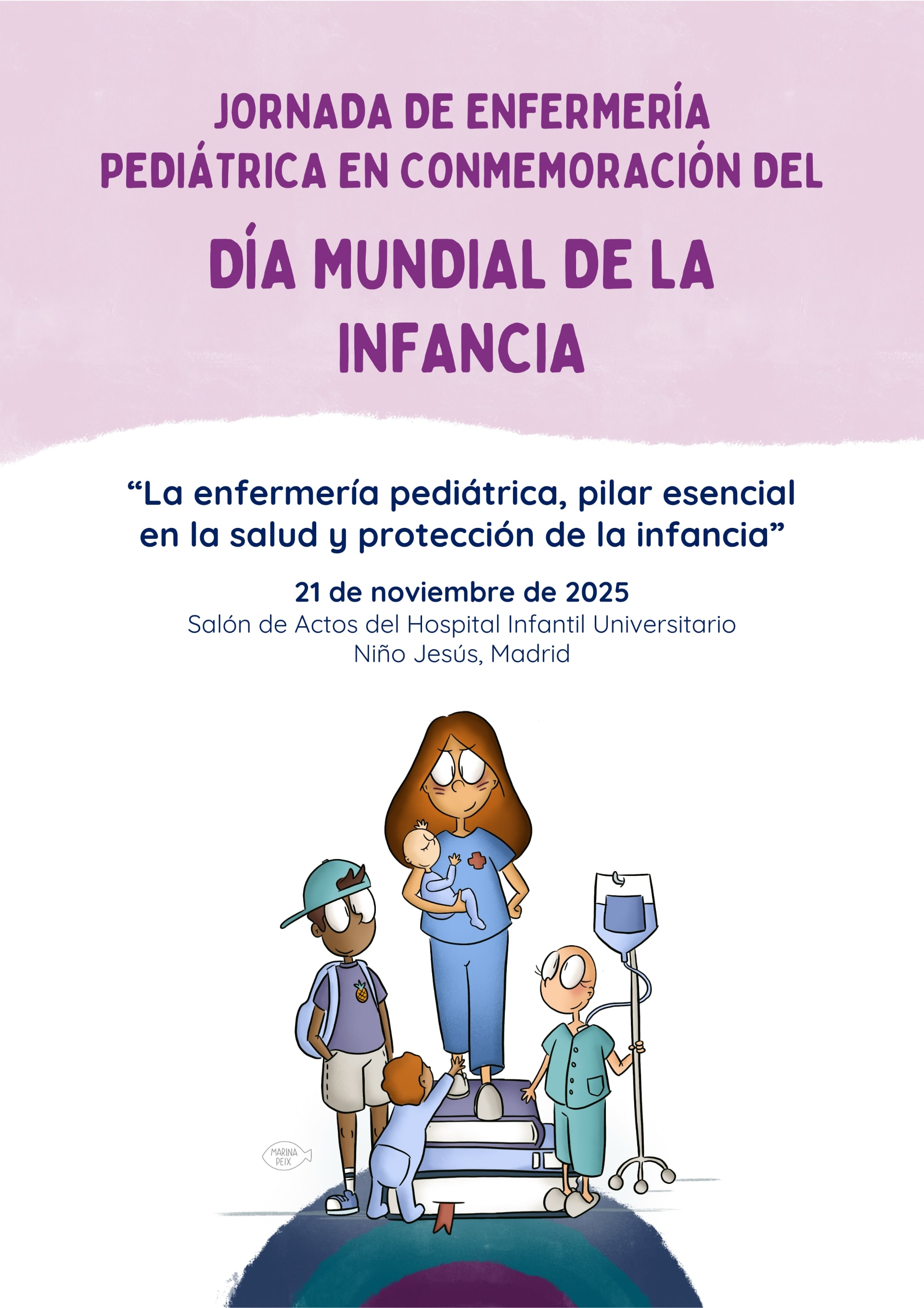 LA ENFERMERÍA PEDIÁTRICA, PILAR ESENCIAL EN LA SALUD Y PROTECCIÓN DE LA INFANCIA