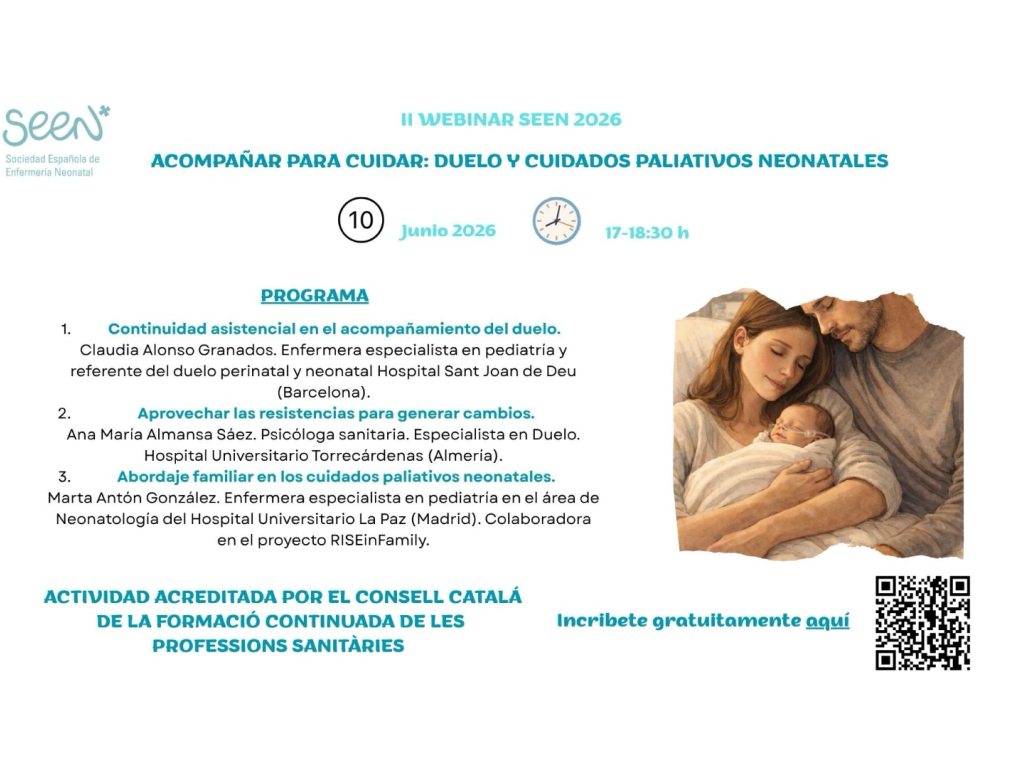 II Webinar SEEN 2026. Acompañar para cuidar: Duelo y cuidados paliativos neonatales