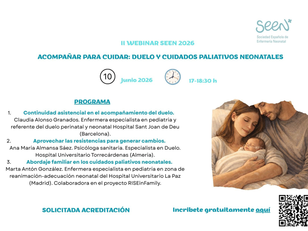 II Webinar SEEN 2026. Acompañar para cuidar: Duelo y cuidados paliativos neonatales