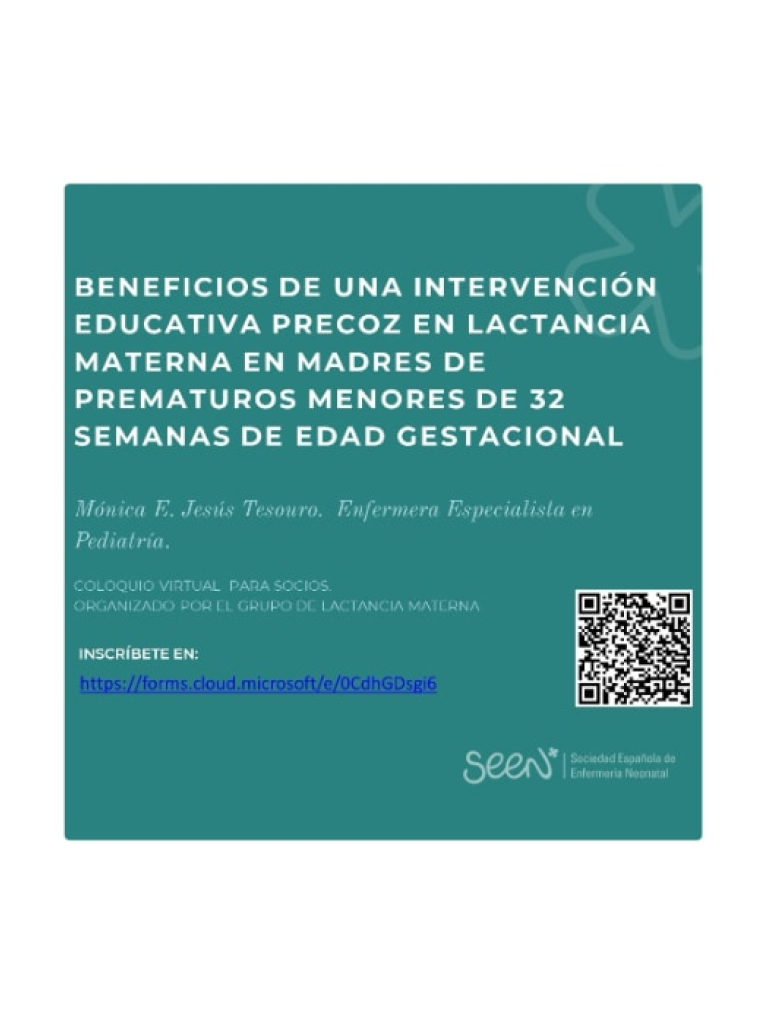 BENEFICIOS DE UNA INTERVENCIÓN EDUCATIVA PRECOZ EN LACTANCIA MATERNA EN MADRES DE PREMATUROS MENORES DE 32 SEMANAS DE EDAD GESTACIONAL