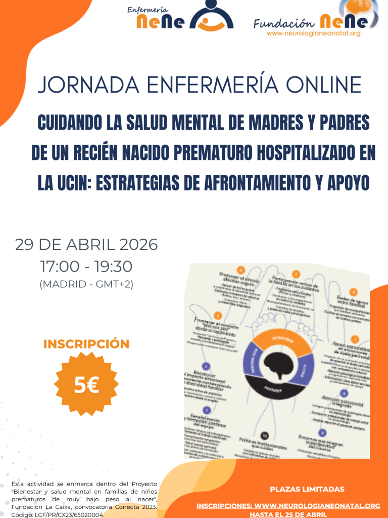 JORNADA ENFERMERÍA ONLINE CUIDANDO LA SALUD MENTAL DE MADRES Y PADRES DE UN RECIÉN NACIDO PREMATURO HOSPITALIZADO EN LA UCIN: ESTRATEGIAS DE AFRONTAMIENTO Y APOYO