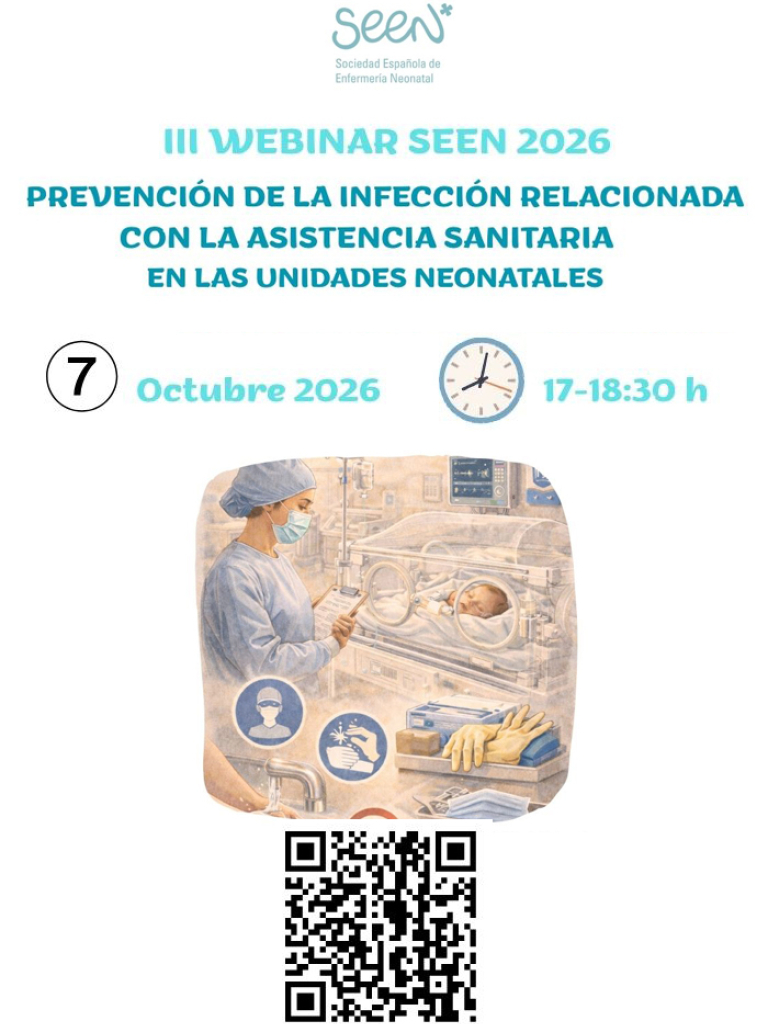 III Webinar SEEN 2026. Prevención de la infección relacionada con la asistencia sanitaria en las unidades neonatales
